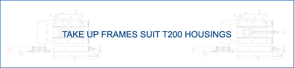 Take Up Frames Suit T200 Housings